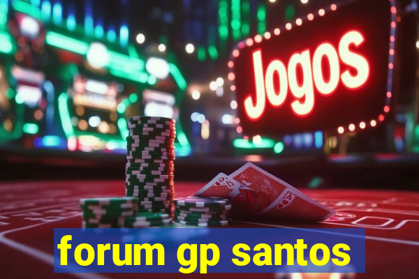 forum gp santos